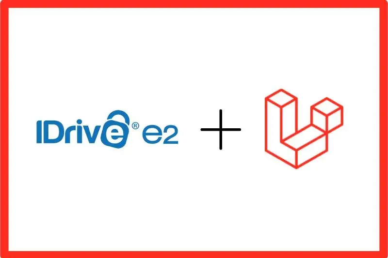 iDrive Cloud Storage Integration with Laravel 10: A Comprehensive Guide